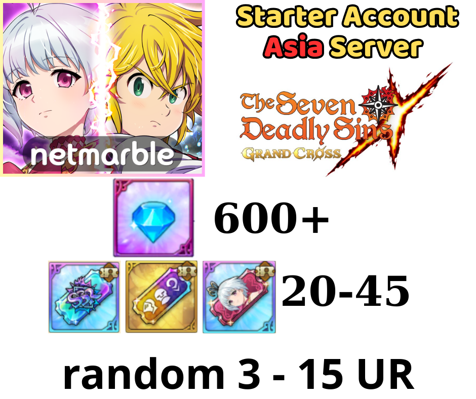 [ASIA]600+ Gems Seven Deadly Sins Grand Cross Reroll Starter Account